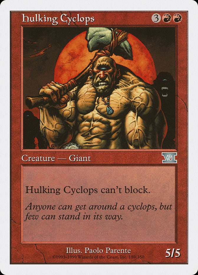 Hulking Cyclops [Classic Sixth Edition] - Evolution TCG