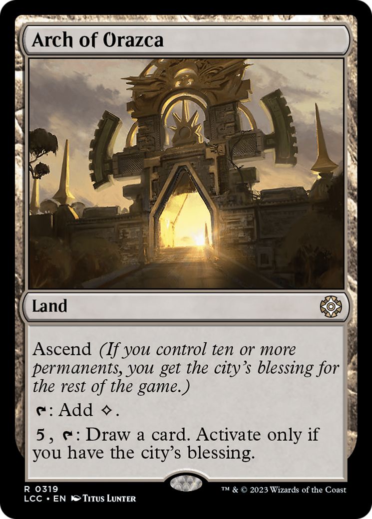 Arch of Orazca [The Lost Caverns of Ixalan Commander] - Evolution TCG