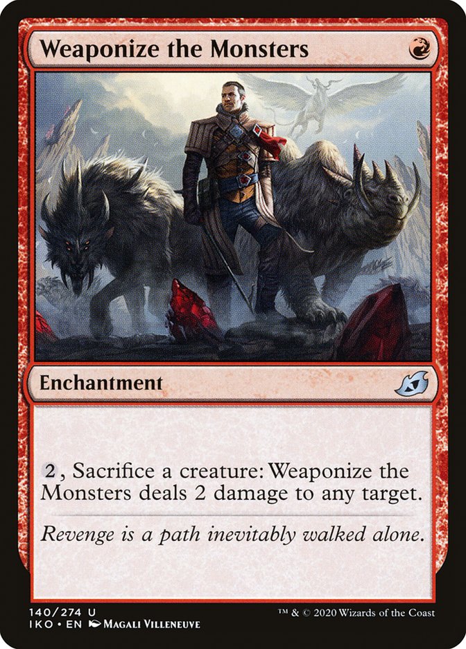 Weaponize the Monsters [Ikoria: Lair of Behemoths] - Evolution TCG