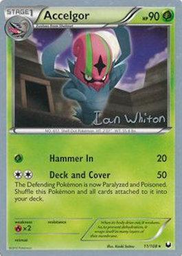 Accelgor (11/108) (American Gothic - Ian Whiton) [World Championships 2013] - Evolution TCG