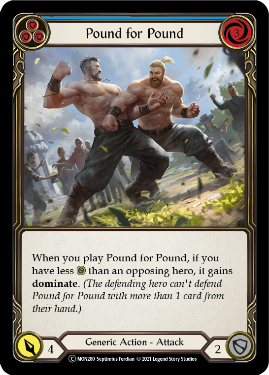 Pound for Pound (Blue) [U-MON280] (Monarch Unlimited)  Unlimited Normal - Evolution TCG