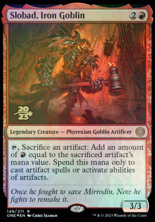 Slobad, Iron Goblin [Phyrexia: All Will Be One Prerelease Promos] - Evolution TCG