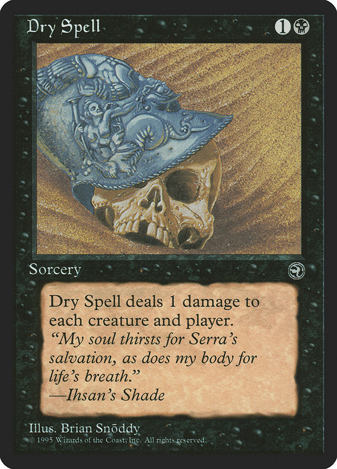 Dry Spell (Ihsan's Shade Flavor Text) [Homelands] - Evolution TCG