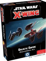 Star Wars X-Wing 2nd Edition: Galactic Empire Conversion Kit - Evolution TCG